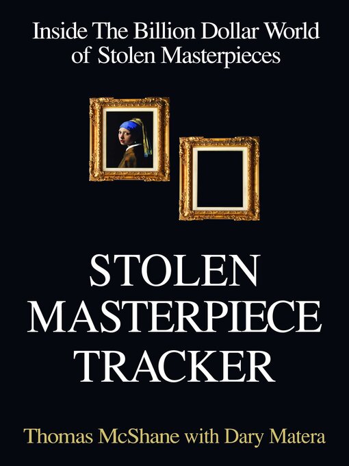 Title details for Stolen Masterpiece Tracker by Thomas McShane - Available